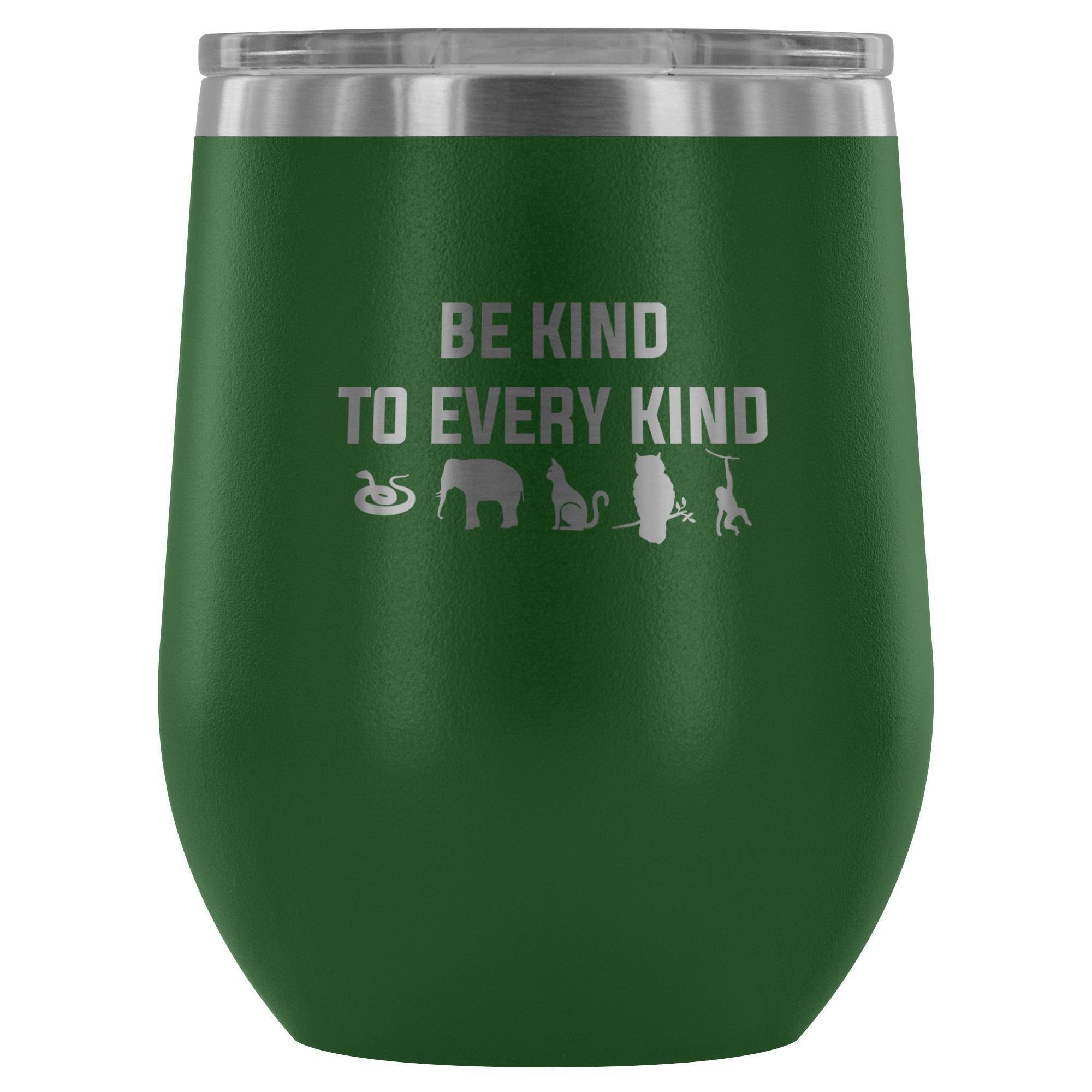 Be Kind to Every Kind Vet Tech 12oz Stainless Steel Wine Tumbler
