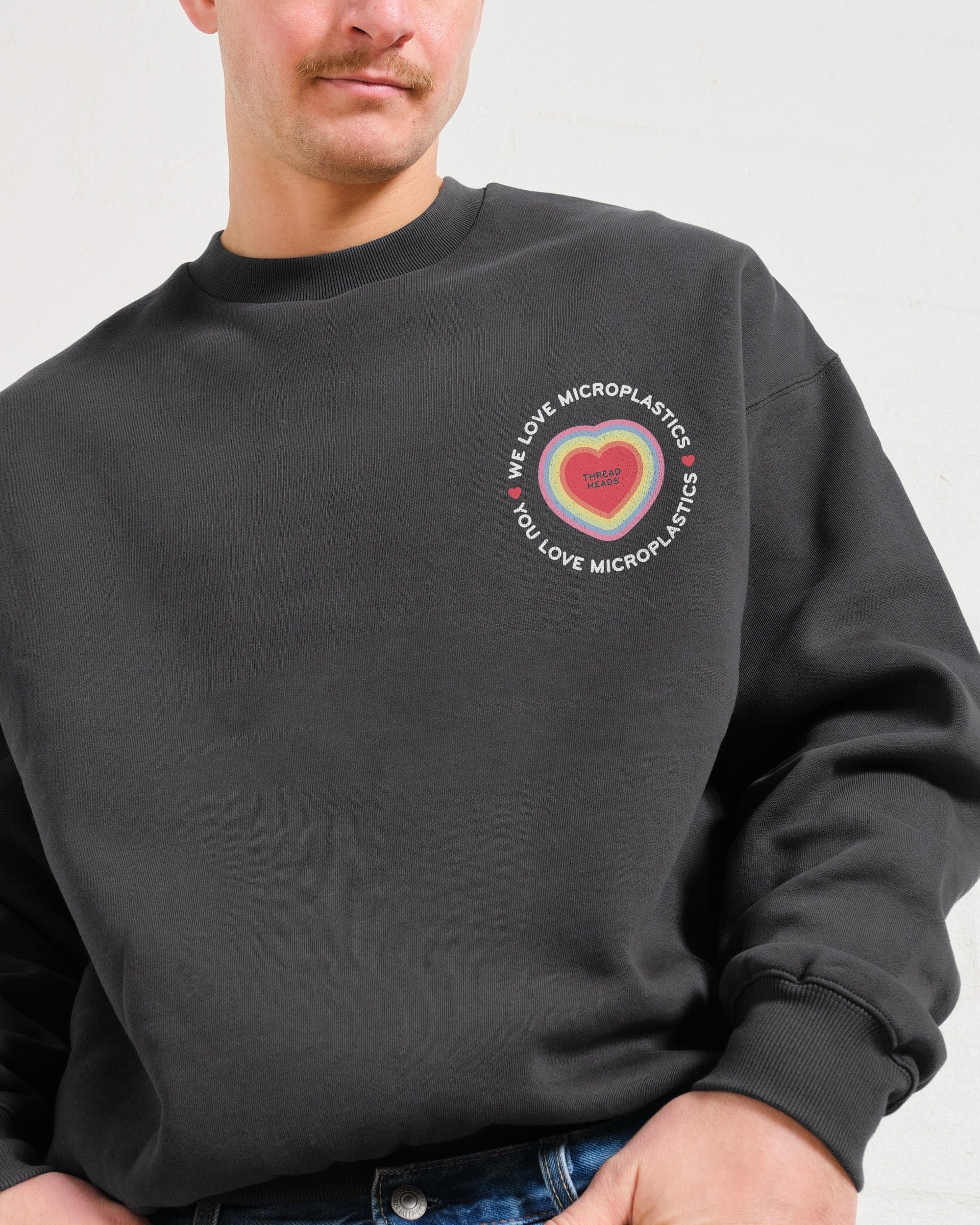 We Love Microplastics Sweatshirt - Premium Unisex Graphic Sweatshirt