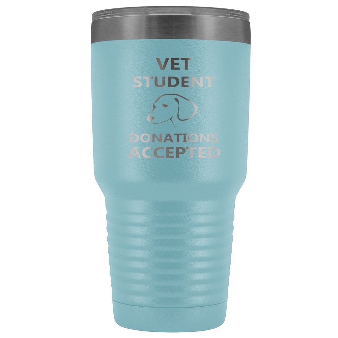 Vet Student Donations Accepted 30oz Vacuum Tumbler