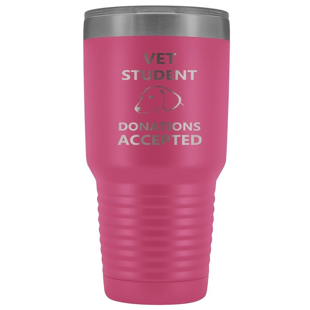Vet Student Donations Accepted 30oz Vacuum Tumbler