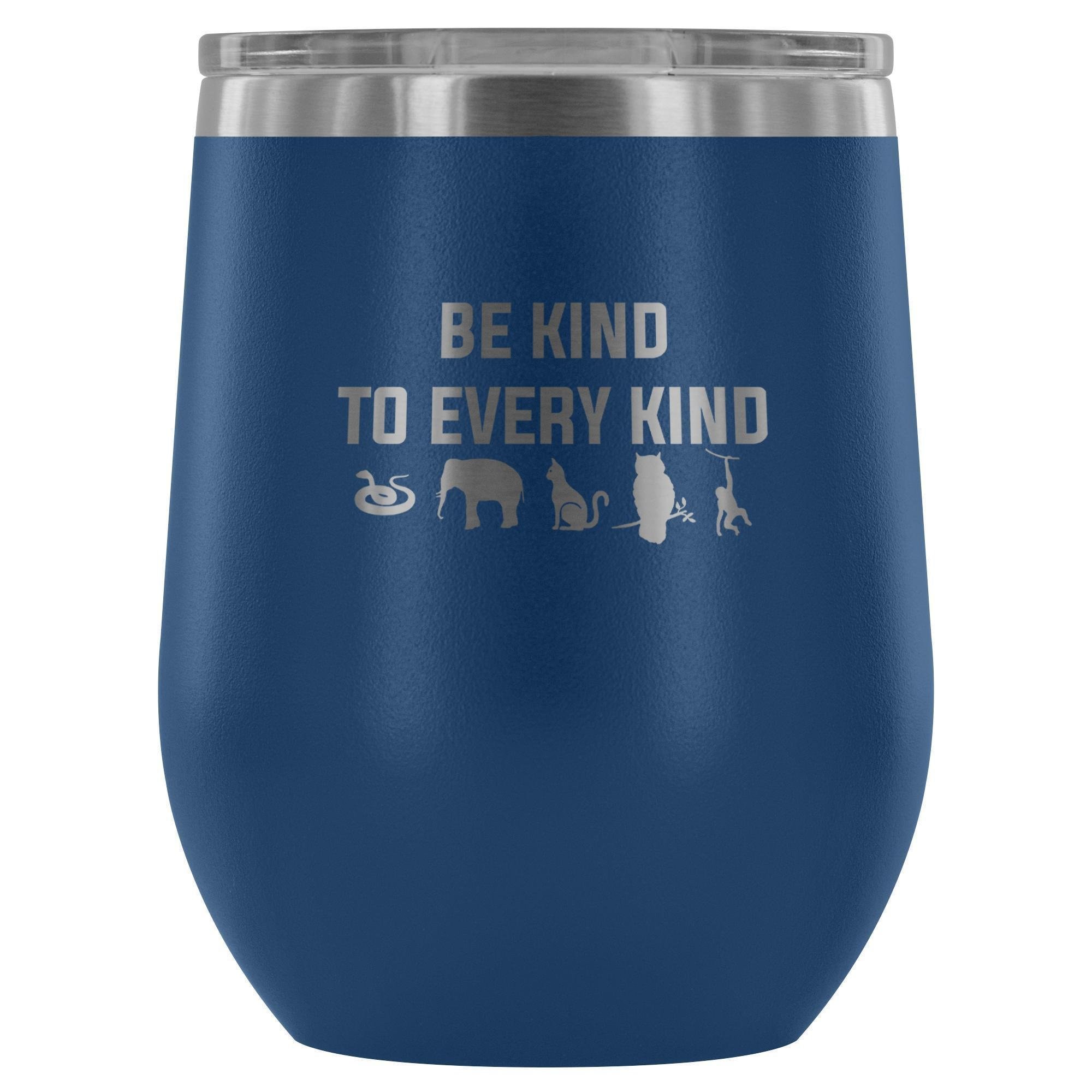 Be Kind to Every Kind Vet Tech 12oz Stainless Steel Wine Tumbler